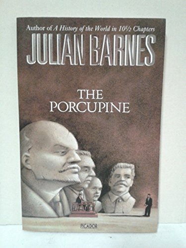 The Porcupine by Julian Barnes