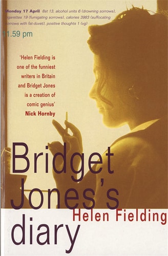 Bridget Jones's Diary : A Novel by Helen Fielding