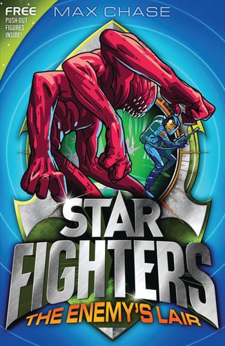 STAR FIGHTERS 3: the Enemy's Lair by Max Chase