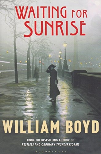 Waiting for Sunrise by William Boyd