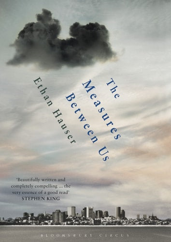 The Measures Between Us by Ethan Hauser