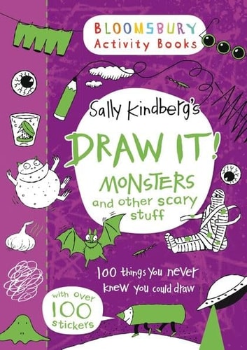 Draw It! Monsters and other scary stuff by Sally Kindberg