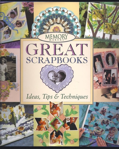 Family Scrapbooks: Yesterday, Today, and Tomorrow by Michele Gerbrandt, Deborah Cannarella