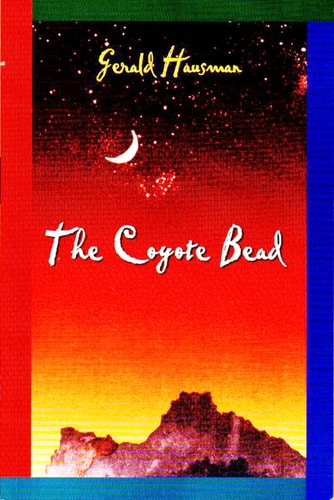 The Coyote Bead by Gerald Hausman