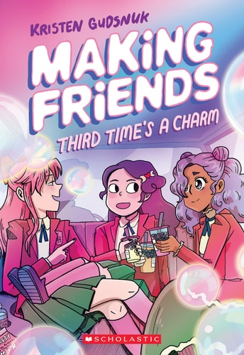 Making Friends: Third Time's a Charm: A Graphic Novel (Making Friends #3) (3) by Kristen Gudsnuk