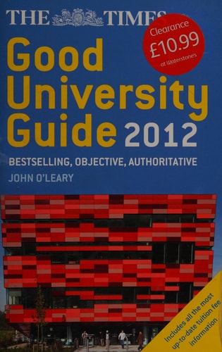The Times Good University Guide 2012 by John O'Leary, Times Books