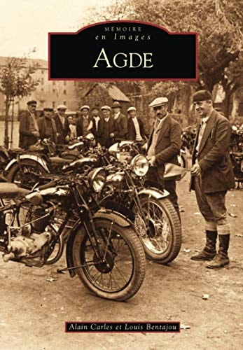 AGDE (French Edition) by Alain Carles, Louis Bentajou