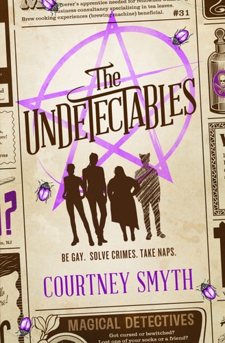 The Undetectables The First of The Undetectables series by Courtney Smyth