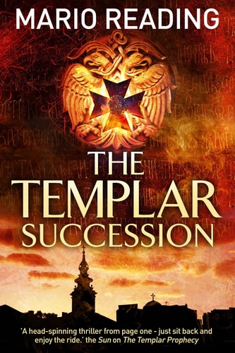 The Templar Succession (3) (The Templar Prophecy) by Mario Reading