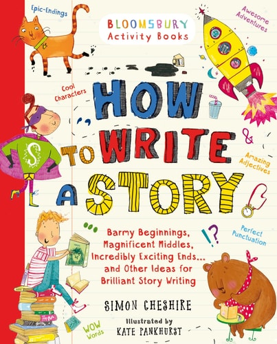How to Write a Story (Chameleons) by Simon Cheshire