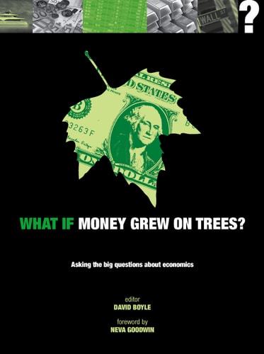 What if Money Grew on Trees? /anglais by BOYLE DAVID
