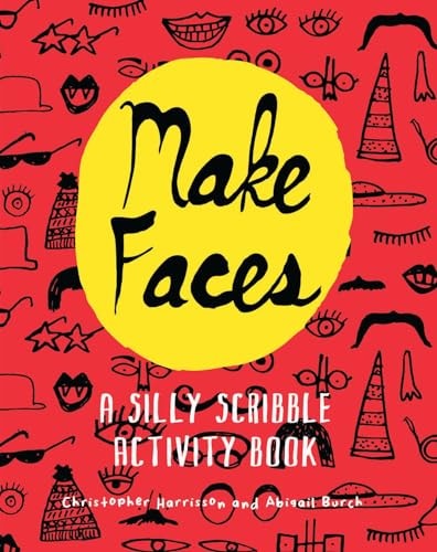 Make Faces: A Silly Scribble Activity Book by HARRISSON CHRISTOPHE