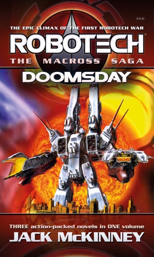 Robotech - The Macross Saga: Doomsday, Vol 4-6 (RoboTech - The Macross Saga, 4-6) by Jack McKinney
