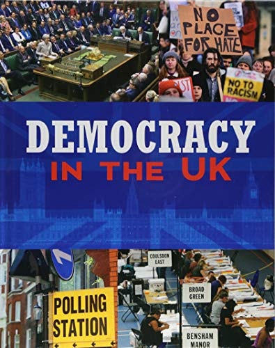 Democracy In The United Kingdom by Nancy Dickmann