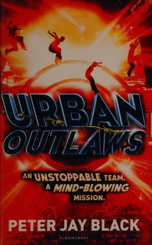 Urban Outlaws by Peter Jay Black