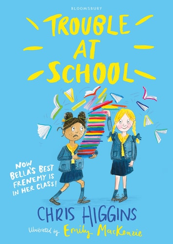 Trouble at School by Chris Higgins