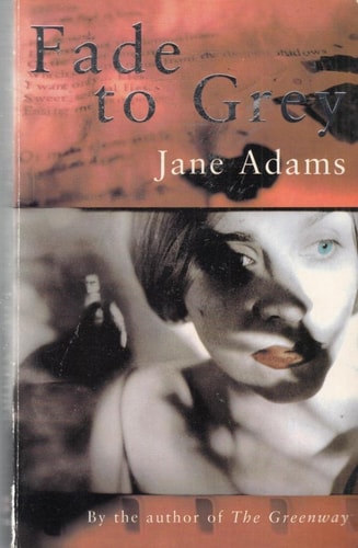 Fade to Grey by Jane Adams