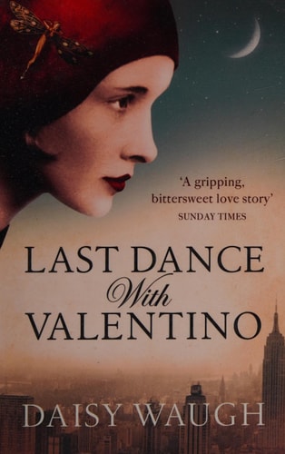 Last Dance with Valentino by Daisy Waugh