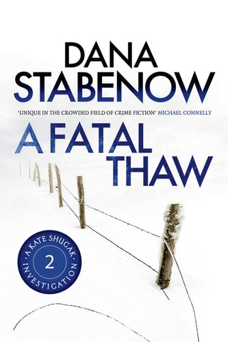A Fatal Thaw by Dana Stabenow