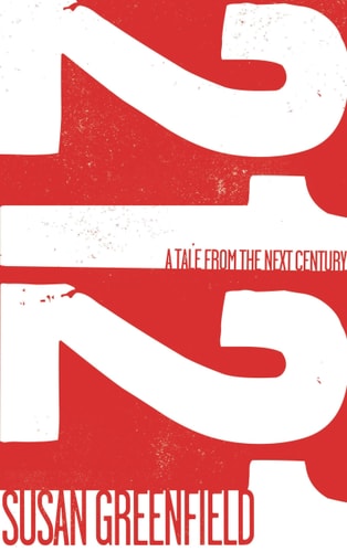 2121: A Tale From the Next Century by Susan A. Greenfield