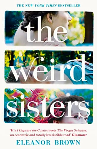 The Weird Sisters. Eleanor Brown by Eleanor Brown