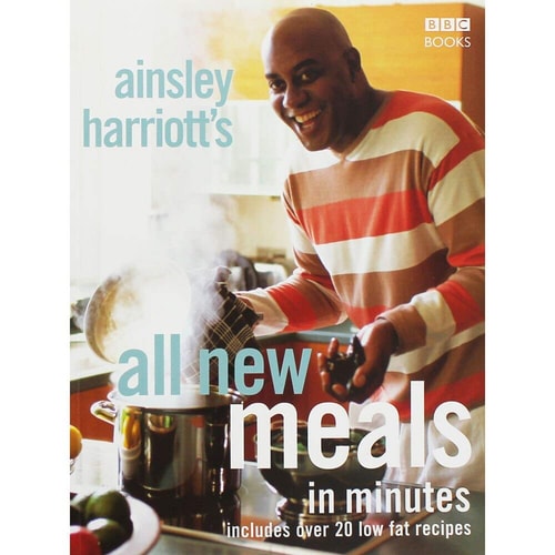 Ainsley Harriott's All New Meals in Minutes by Ainsley Harriott