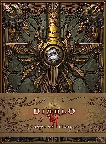Diablo: Book of Tyrael by Blizzard Entertainment Blizzard Entertainment