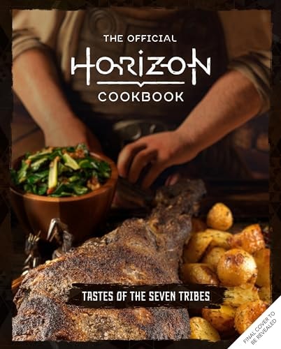 The Official Horizon Cookbook: Tastes of the Seven Tribes by Victoria Rosenthal