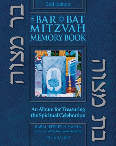 Bar/Bat Mitzvah Memory Book 2/E: An Album for Treasuring the Spiritual Celebration by Rabbi Jeffrey K. Salkin, Nina Salkin