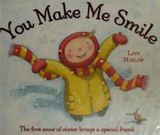 You Make Me Smile by Layn Marlow