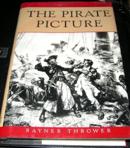 The Pirate Picture by Rayner Thrower