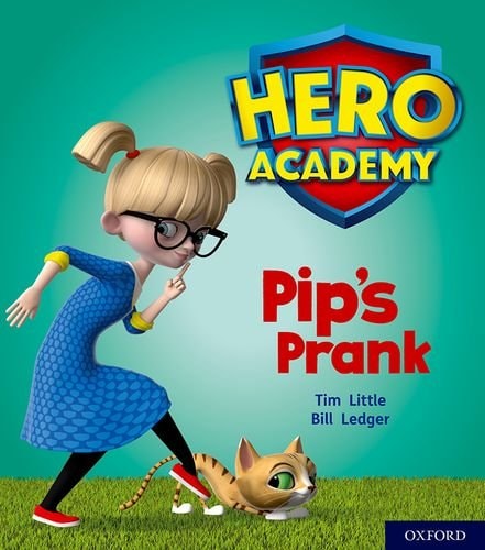 Pip's Prank Oxford Level 1+, Pink Book Band by Tim Little