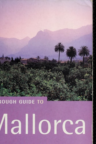 The Rough Guide to Mallorca 1 (Rough Guide Travel Guides) by Phil Lee