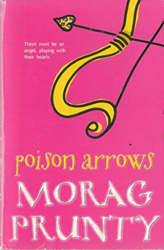 Poison Arrows by Morag Prunty