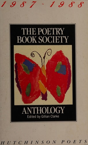 The Poetry Book Society Anthology 1987/88 by Gillian Clarke