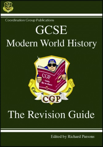 GCSE Modern World History The Revision Guide by David Barnes
