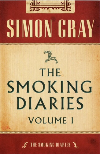The Smoking Diaries Volume 1 by Simon Gray