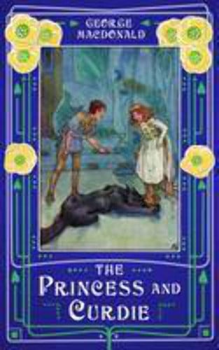 The princess and Curdie by MacDonald, George