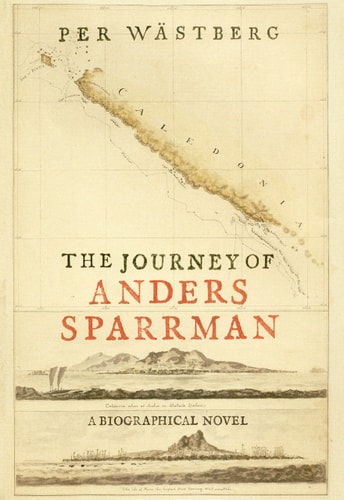 The Journey of Anders Sparrman by Per W+ñstberg