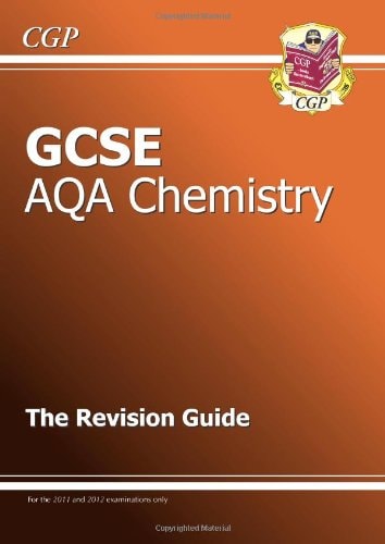 AQA GCSE Chemistry The Revision Guide by Richard Parsons, Ellen Bowness