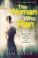 The Woman Who Ran by SAM BAKER