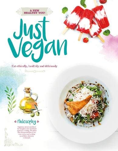 A New Healthy You: Just Vegan (A New, Healthy You)