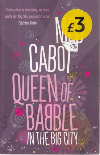 Queen of Babble in the Big City by Meg Cabot