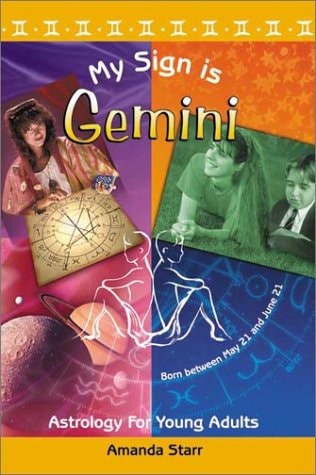 My Sign is Gemini (Astrology for Young Adults) by Amanda Starr
