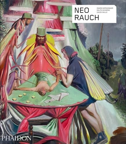 Neo Rauch by Ingrid M+¦ssinger, Ralph Keuning, David Salle