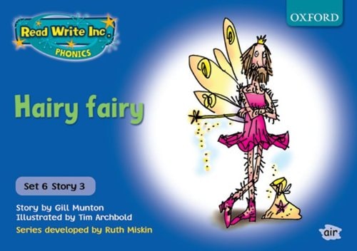 Read Write Inc. Phonics: Blue Set 6 Storybooks: Hairy Fairy by Gill Munton