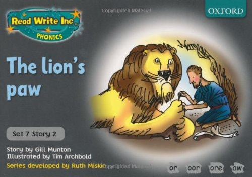 Read Write Inc. Phonics: Grey Set 7 Storybooks: The Lion's Paw by Ruth Miskin