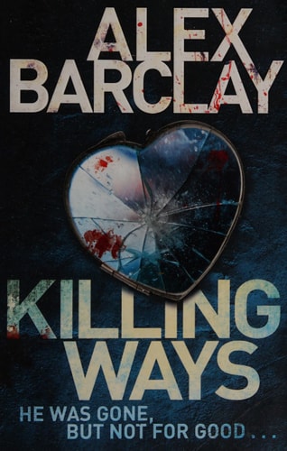 Killing Ways by Alex Barclay