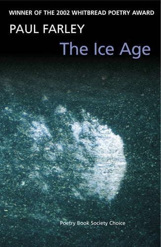 The Ice Age: poems by Paul Farley