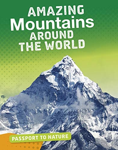 Amazing Mountains Around the World (Bright Idea Books: Passport to Nature) by Pat Tanumihardja